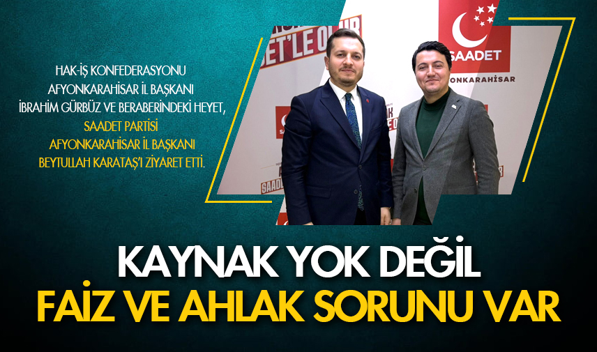 Kaynak yok değil faiz ve ahlak sorunu var